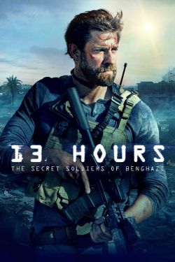  13 Hours: The Secret Soldiers of Benghazi 