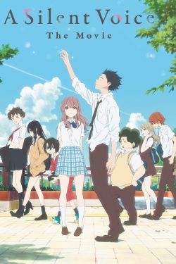  A Silent Voice: The Movie 