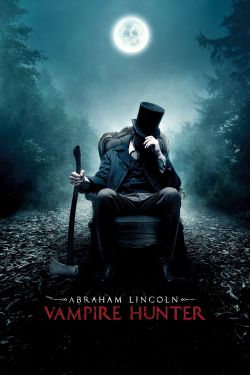  Abraham Lincoln: Vampire Hunter 