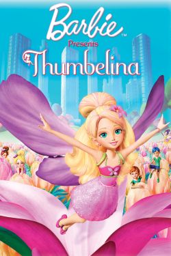  Barbie Presents: Thumbelina 