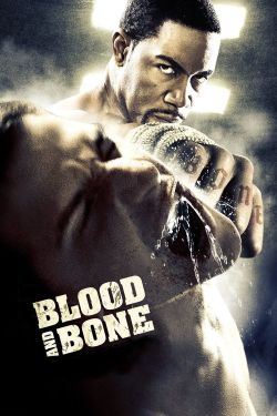  Blood and Bone 