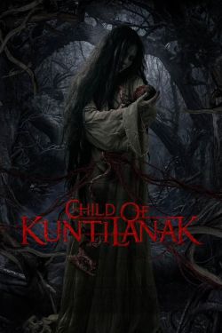  Child of Kuntilanak 