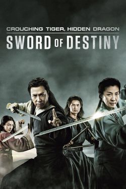  Crouching Tiger, Hidden Dragon: Sword of Destiny 