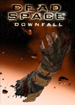  Dead Space: Downfall 