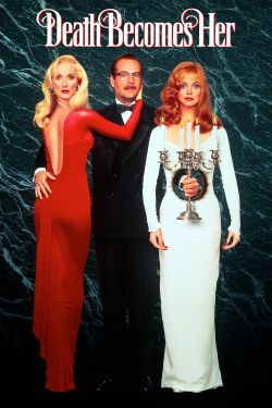  Death Becomes Her 