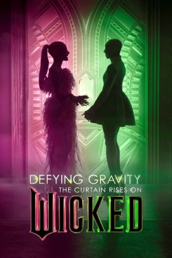  Defying Gravity: The Curtain Rises on Wicked 