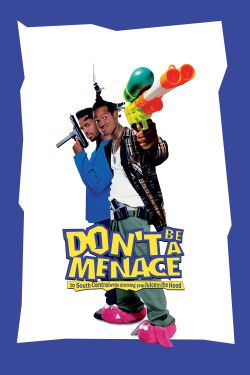  Don't Be a Menace to South Central While Drinking Your Juice in the Hood 