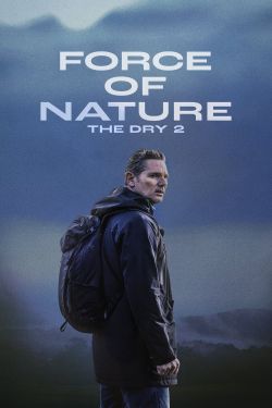  Force of Nature: The Dry 2 