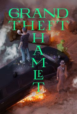  Grand Theft Hamlet 