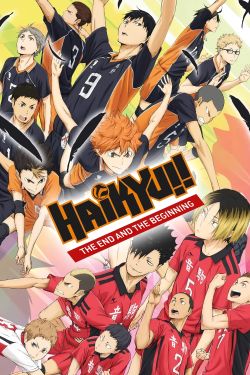  Haikyuu!! The Movie: The End and the Beginning 