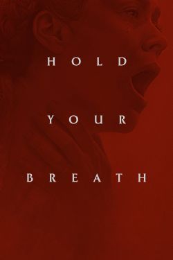  Hold Your Breath 