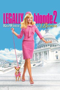  Legally Blonde 2: Red, White & Blonde 