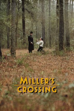  Miller's Crossing 