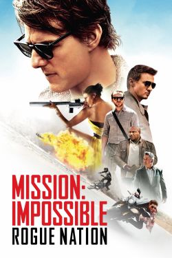  Mission: Impossible - Rogue Nation 