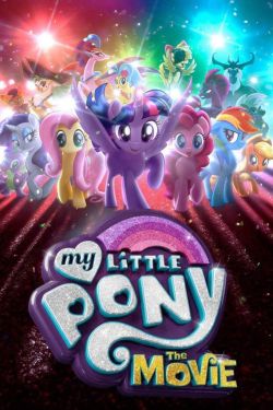  My Little Pony: The Movie 