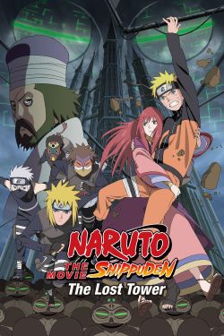  Naruto Shippuden the Movie: The Lost Tower 