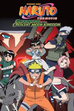  Naruto the Movie: Guardians of the Crescent Moon Kingdom 