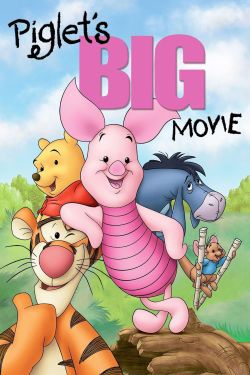  Piglet's Big Movie 