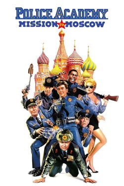  Police Academy: Mission to Moscow 