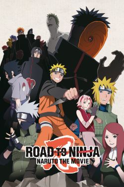  Road to Ninja: Naruto the Movie 