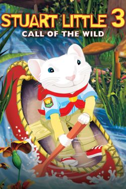  Stuart Little 3: Call of the Wild 