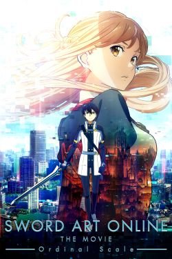  Sword Art Online: The Movie – Ordinal Scale 