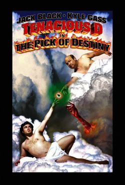  Tenacious D in The Pick of Destiny 