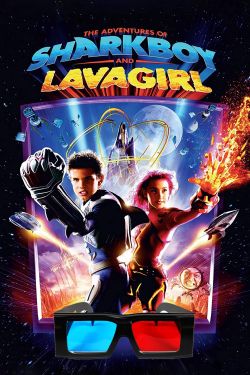  The Adventures of Sharkboy and Lavagirl 