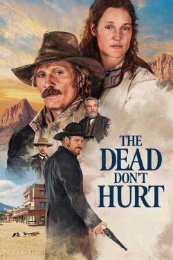  The Dead Don't Hurt 