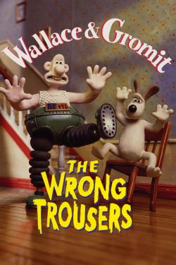  The Wrong Trousers 