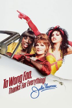  To Wong Foo, Thanks for Everything! Julie Newmar 