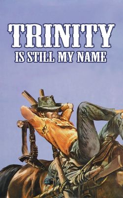  Trinity Is Still My Name 