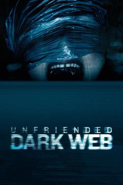  Unfriended: Dark Web 