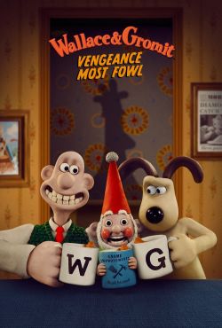  Wallace & Gromit: Vengeance Most Fowl 