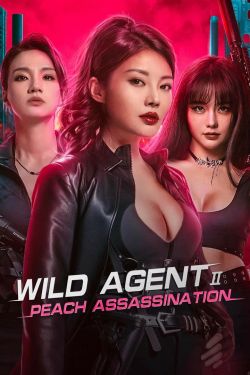  Wild Agent 2: Peach Assassination 