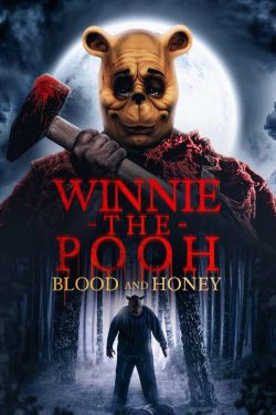  Winnie the Pooh: Blood and Honey 